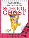 Cover image for Case of the School Ghost